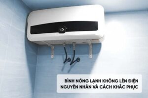 Sửa Bình Nóng Lạnh Bật Không Lên Tại Hà Nội – Thợ Đến Nhanh 15–30 Phút | Điện Lạnh Thành Nam