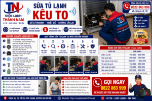 Sửa Tủ Lạnh Kêu To – Nguyên Nhân & Cách Khắc Phục Nhanh | Điện Lạnh Thành Nam